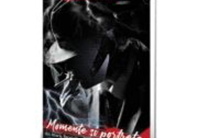 Momente si portrete din istoria Serviciilor Secrete romanesti 1924-1989)