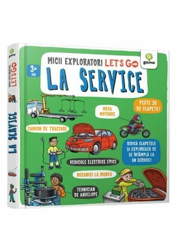 Let\'s go! La service. Micii Exploratori