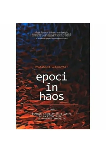 Epoci in Haos - volumul 1: Reconstituirea istoriei antice de la Exodul biblic la faraonul Akhenaton