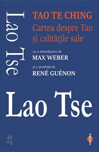 Tao Te Ching. Cartea despre Tao și calitățile sale - Paperback brosat - Lao Tse - Cartex