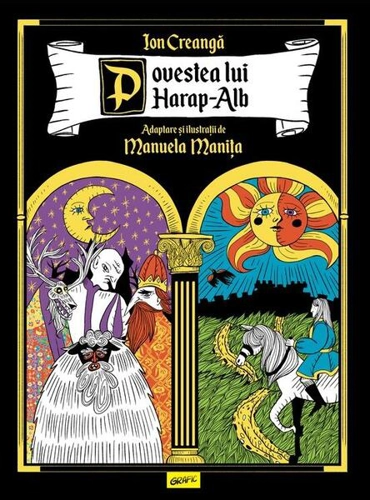 Povestea lui Harap-Alb - Hardcover - Grafic Art