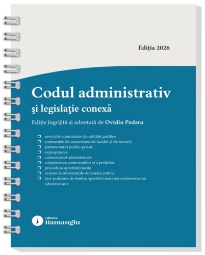 Codul administrativ și legislație conexă. Actualizat la 8 ianuarie 2026 - spiralat - Hardcover - Ovidiu Podaru - Hamangiu