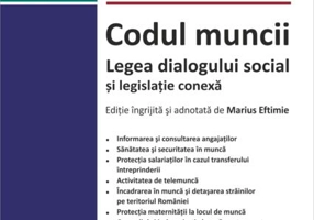 Codul muncii. Legea dialogului social și legislație conexă - Paperback brosat - Marius Eftimie - Hamangiu