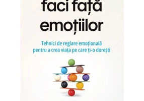 Cum sa faci fata emotiilor