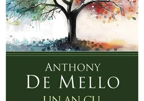 Un an cu Anthony De Mello