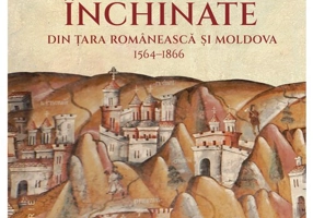 Grecia din Romania. Manastirile inchinate din Ţara Romaneasca şi Moldova, 1564–1866