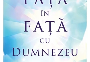 Fata in fata cu Dumnezeu