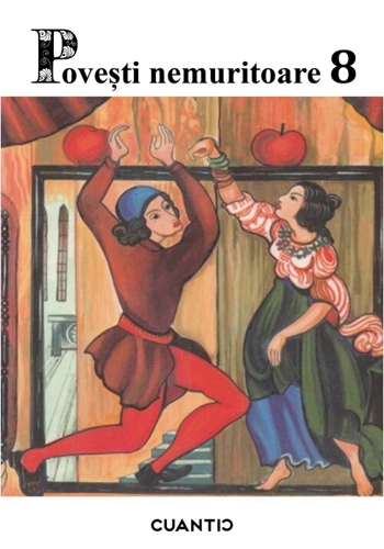 Povesti nemuritoare (Volumul 8)