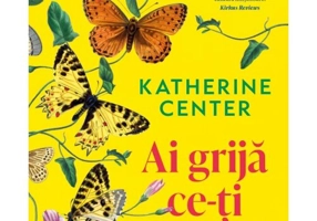 Ai grija ce-ti doresti