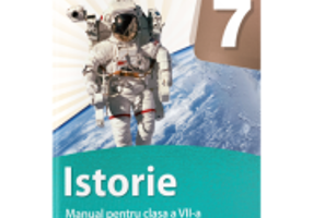Istorie. Manual pentru clasa a 7-a - Stan Stoica, Dragos Becheru