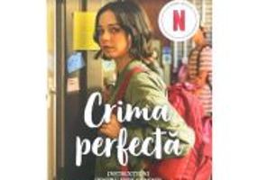 Crima perfecta. Instructiuni pentru fete cuminti (editie TIE-IN) - Holly Jackson
