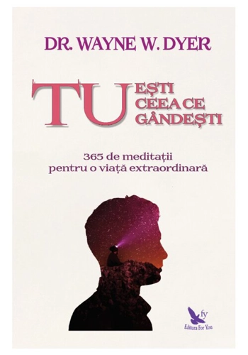 Tu esti ceea ce gandesti