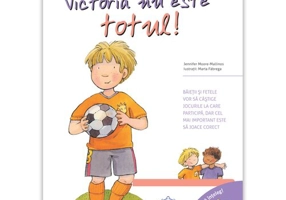 Vreau sa inteleg: Victoria nu este totul