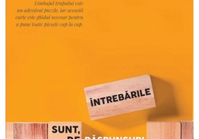 Intrebarile sunt, de fapt, raspunsuri. Editia a III-a revizuita