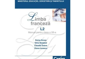 Manual pentru clasa a XII-a - Limba franceza L2