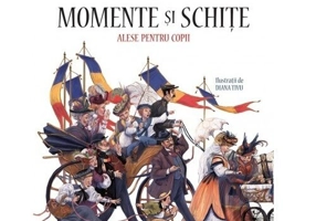 Momente si schite alese pentru copii