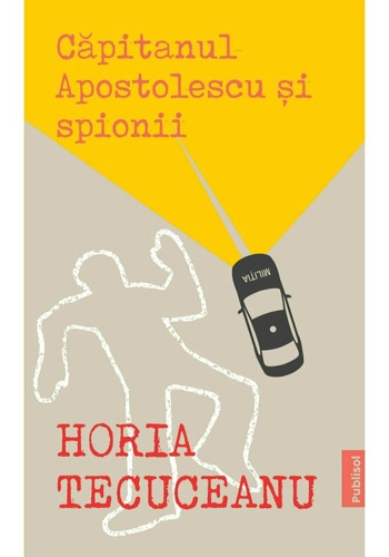 Capitanul Apostolescu si spionii