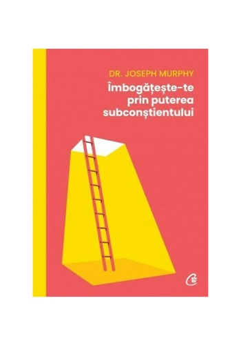 Imbogateste-te prin puterea subconstientului