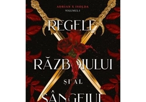 Regele razboiului si al sangelui. Seria Adrian X Isolda, Vol.1