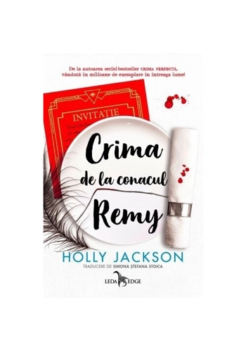 Crima de la conacul Remy (o nuvela prequel din seria „Crima perfecta”)