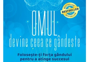 Omul devine ceea ce gandeste