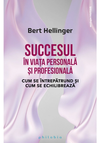 Succesul in viata personala si profesionala