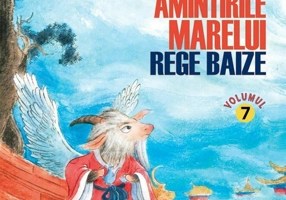 Amintirile Marelui Rege Baize Vol. 7