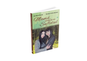 Mama, vindeca-mi sufletul