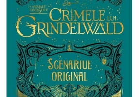 Animale fantastice: Crimele lui Grindelwald (Scenariul original) Vol.2