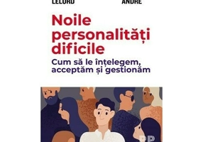 Noile personalitati dificile