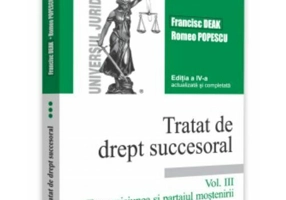 Tratat de drept succesoral - Editia a IV-a, actualizata si completata. Volumul III - Transmisiunea si partajul mostenirii