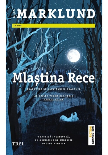 Mlastina rece (al doilea volum din seria Cercul Polar)