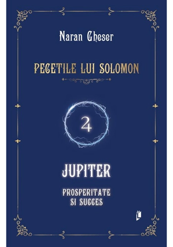 Pecetile lui Solomon: Jupiter - prosperitate si succes