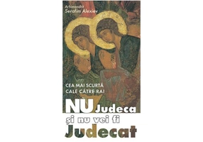 Nu judeca si nu vei fi judecat