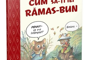 Benny si Penny: Cum sa-ti iei ramas bun (volumul 6)