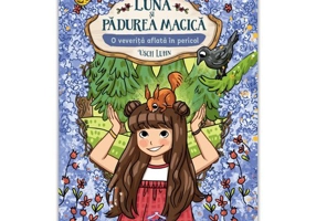 Luna si padurea magica - Vol. 7: O veverita aflata in pericol