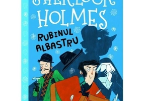Sherlock Holmes. Rubinul albastru