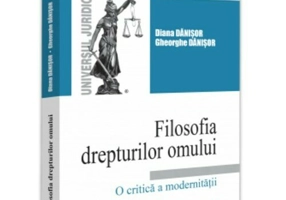 Filosofia drepturilor omului. O critica a modernitatii
