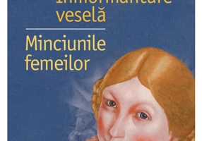 Soniecika. Inmormantare vesela. Minciunile femeilor