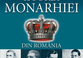 Istoria Monarhiei din România