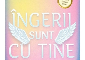 Ingerii sunt cu tine