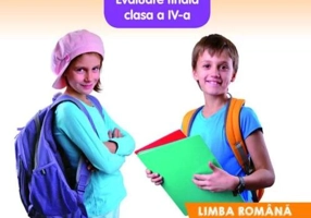 Verific ce știu - Evaluare finală clasa a IV-a