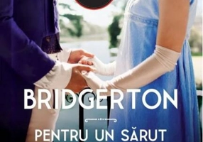 Pentru un sărut. Bridgerton (Vol. 7)