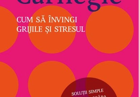 Cum să învingi grijile și stresul