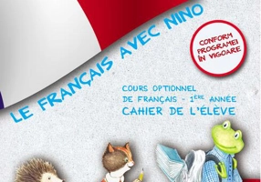 Le Francais avec Nino. Caietul elevului. Clasa I