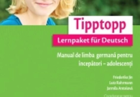 Tipptopp A1.2 - Manual de limba germană pentru începători – adolescenţi
