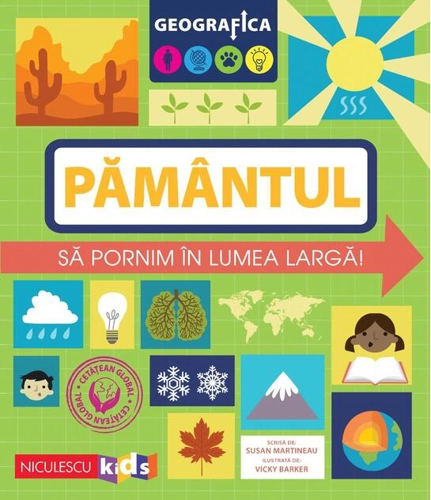 Geografica: Pamântul. Să pornim în lumea largă