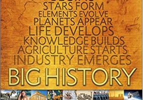 Big History: Our Incredible Journey, from Big Bang to Now