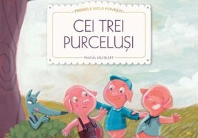 Cei trei purceluși (Seria Primele mele povești)