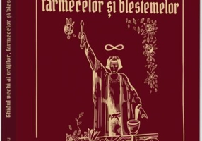 Ghidul vechi al vrăjilor, farmecelor și blestemelor (Vol. 2)
